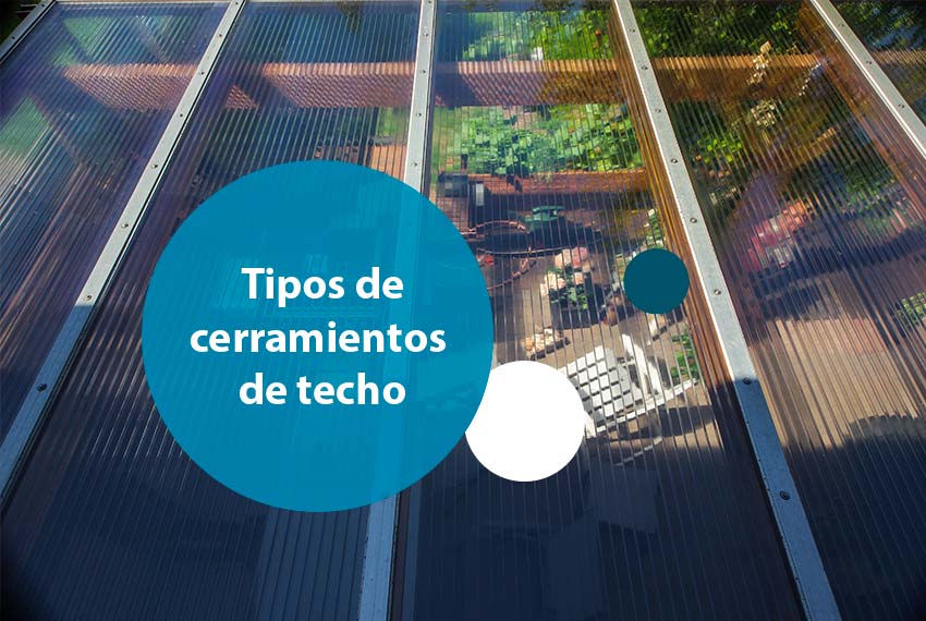 Tipos de cerramientos de techo