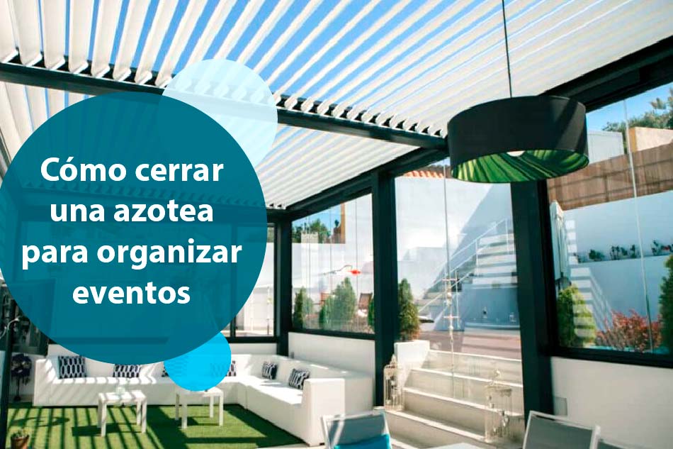 cerrar una azotea para organizar eventos
