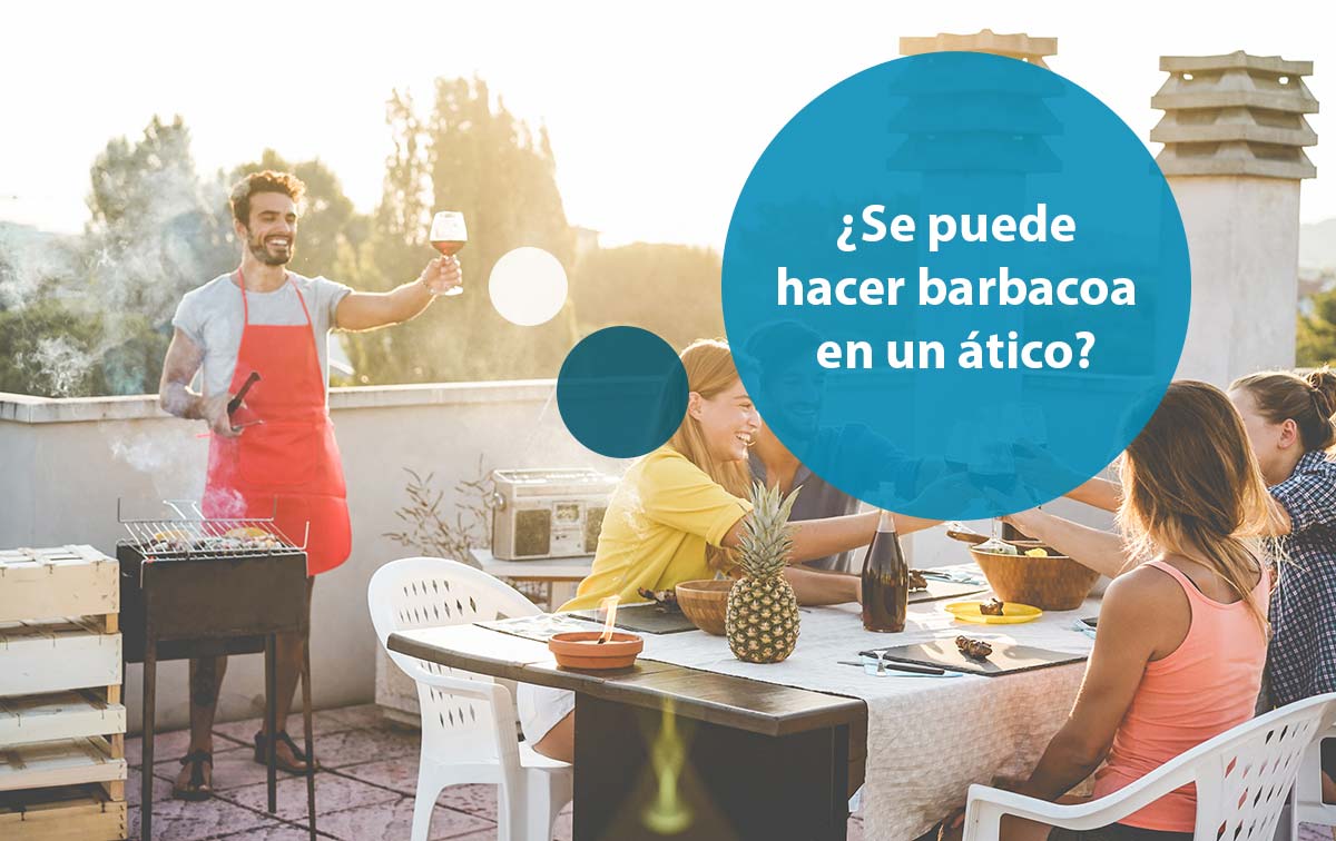¿Se puede hacer Barbacoa en un Ático, Terraza o Balcón?