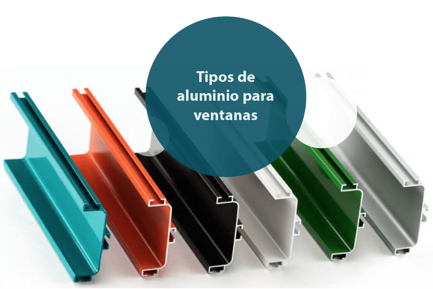 tipos de aluminio para ventanas
