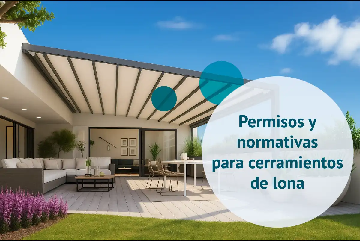 Permisos y normativa para cerramientos de lona