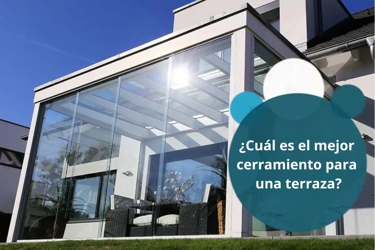 Cuál es el mejor cerramiento para una terraza