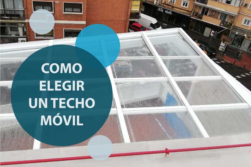 cómo elegir un techo móvil