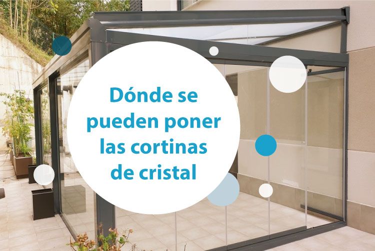 donde se pueden poner las cortinas de cristal