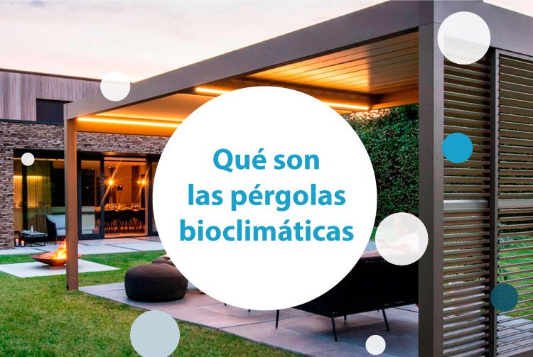 que son las pérgolas bioclimáticas